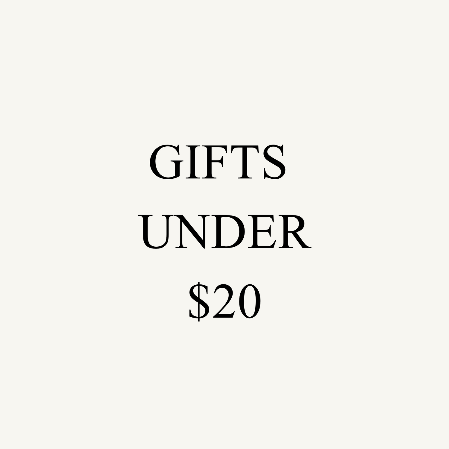 GIFTS UNDER $20