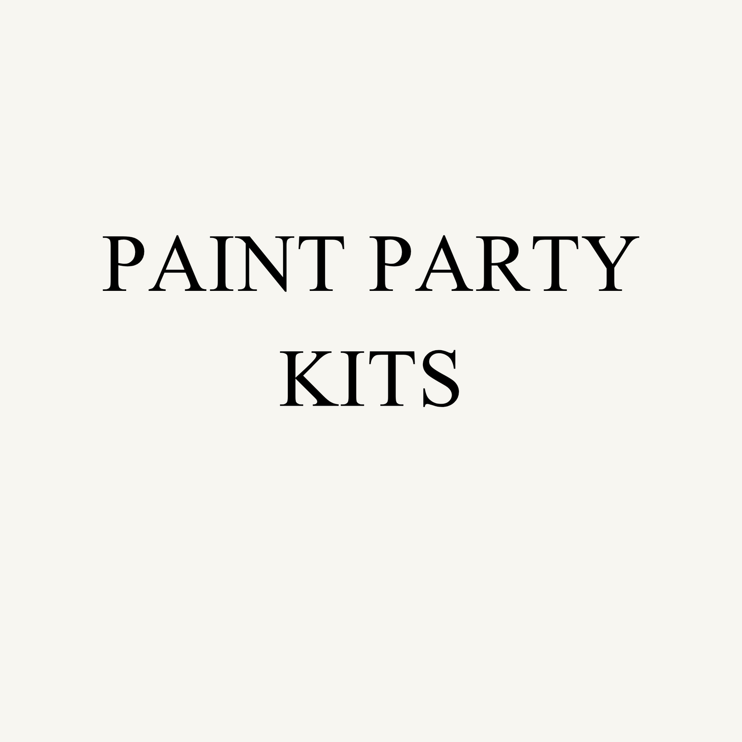 PAINT PARTY KITS