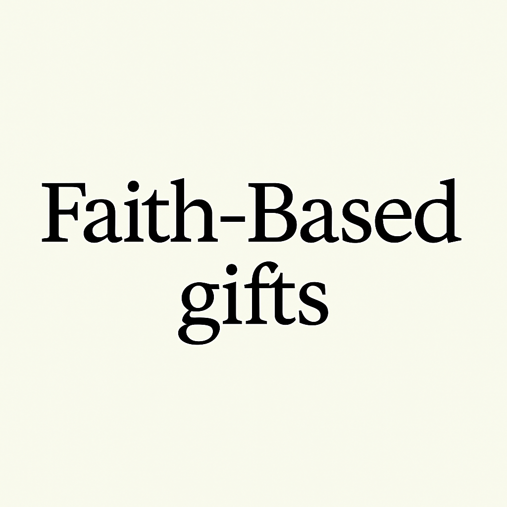 Faith-Based Gifts