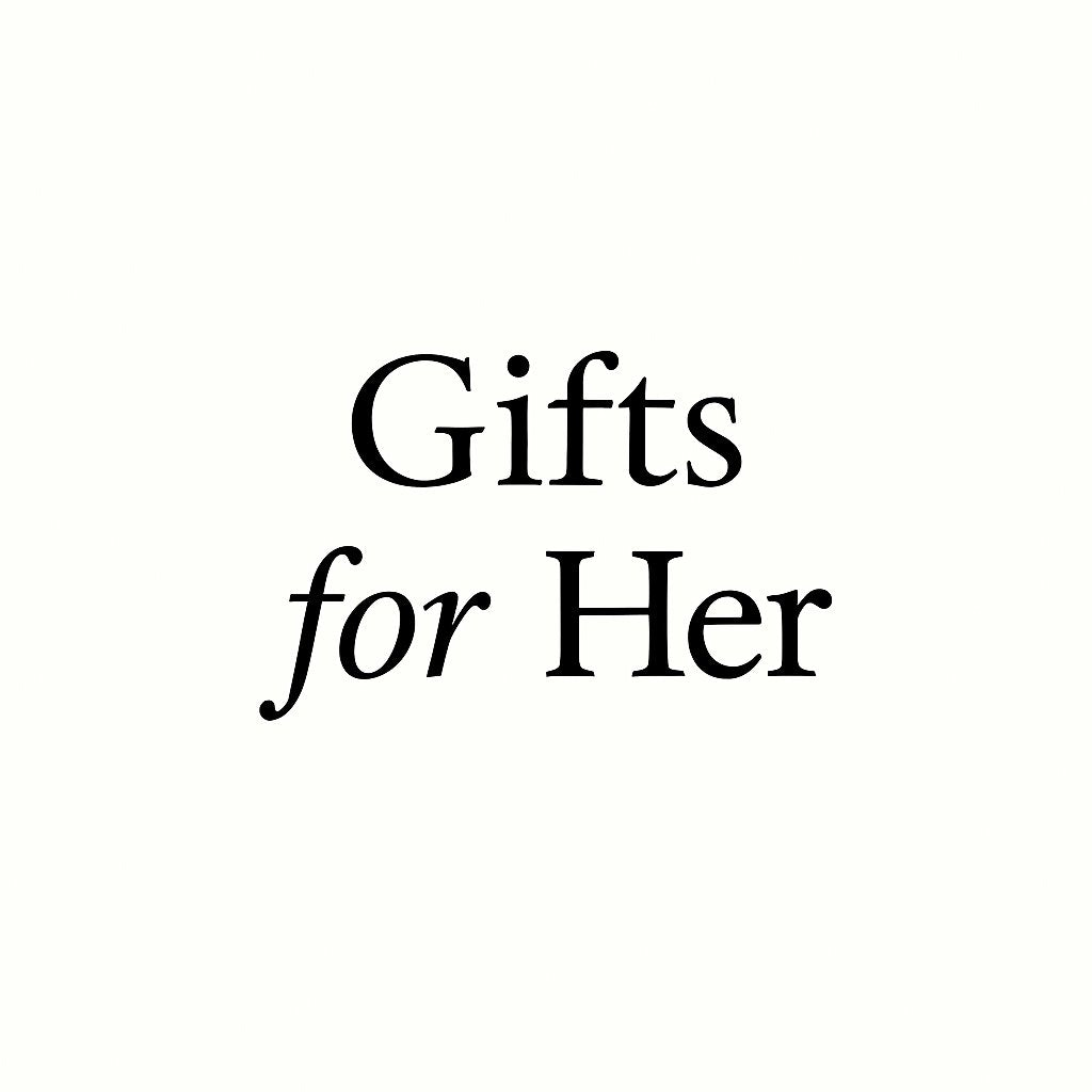 Gifts for Her