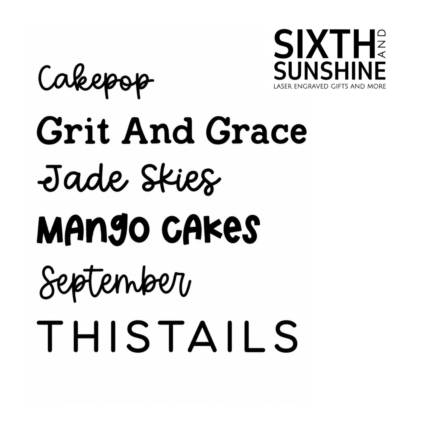Sixth & Sunshine font style guide showing available personalization fonts including Cakepop, Grit and Grace, Jade Skies, Mango Cakes, September, and Thistails
