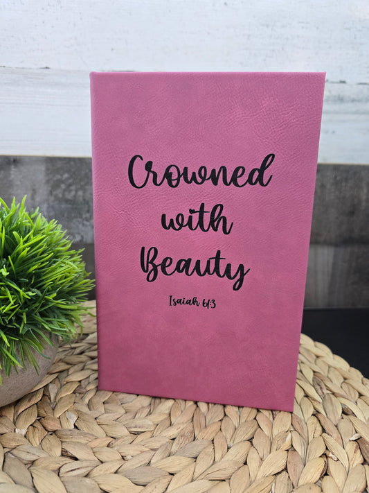 Crowned with Beauty Journal