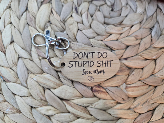 “Don’t Do” Keychain – Snarky Acrylic Keychain from Mom • Funny Reminder Gift for Teens & Kids