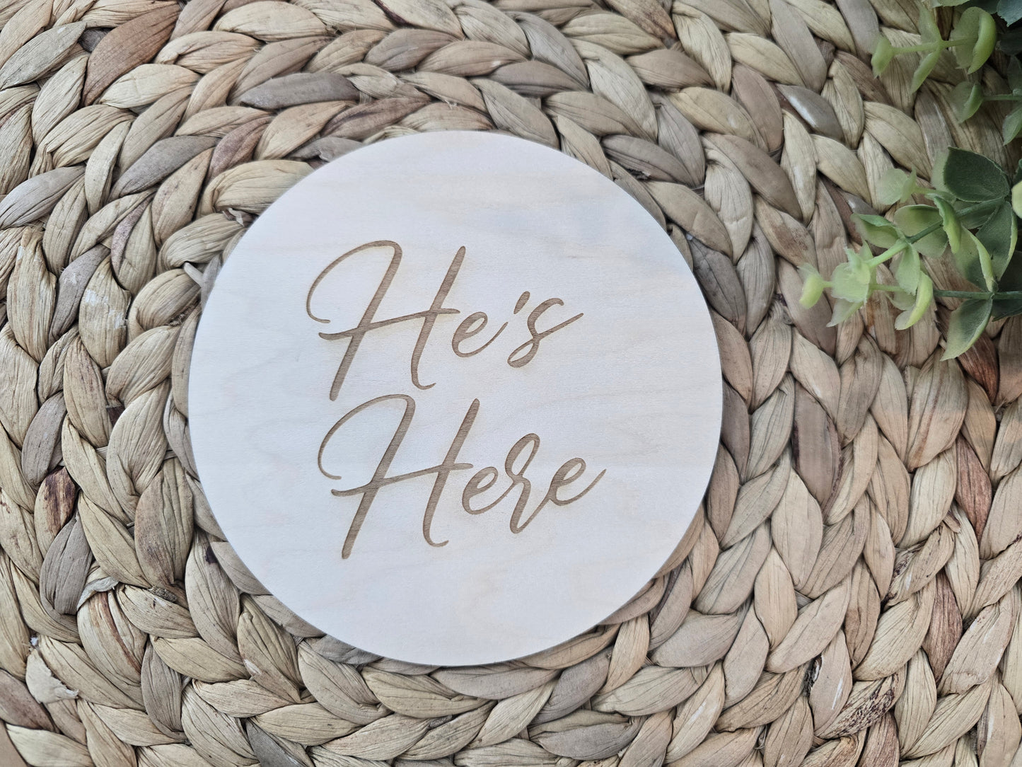 He’s Here / She’s Here Wooden Baby Announcement Round – Newborn Arrival Sign – Birth Announcement Photo Prop – Baby Keepsake