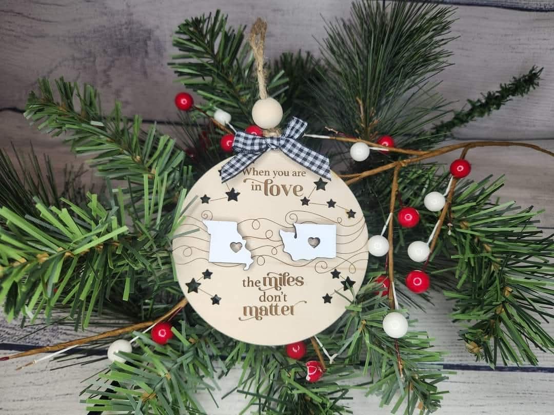 Miles Don't Matter Personalized Long Distance Ornament - Custom State Friendship & Family Gift