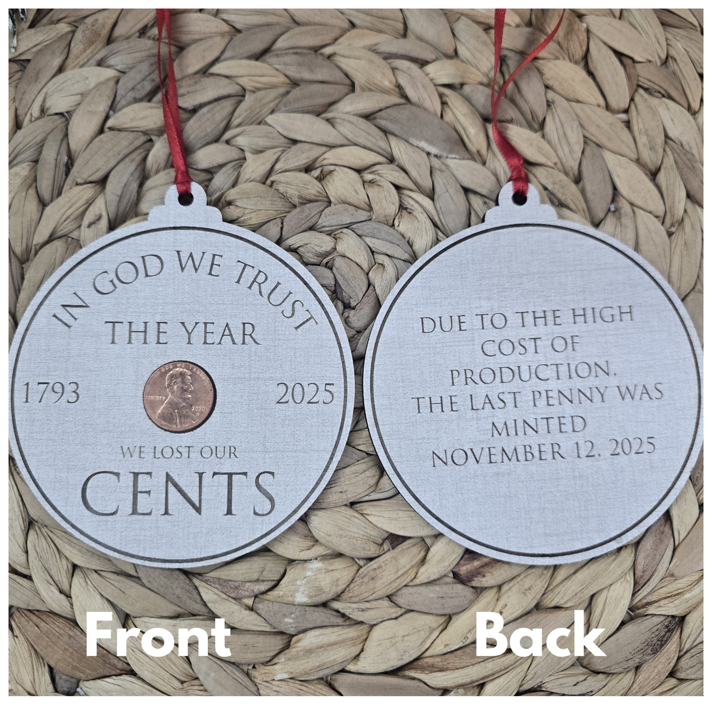 The Year We Lost Our Cents - Penny Christmas Ornament