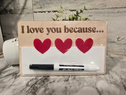 I Love You Because Dry-Erase Board - Daily Affirmation Board