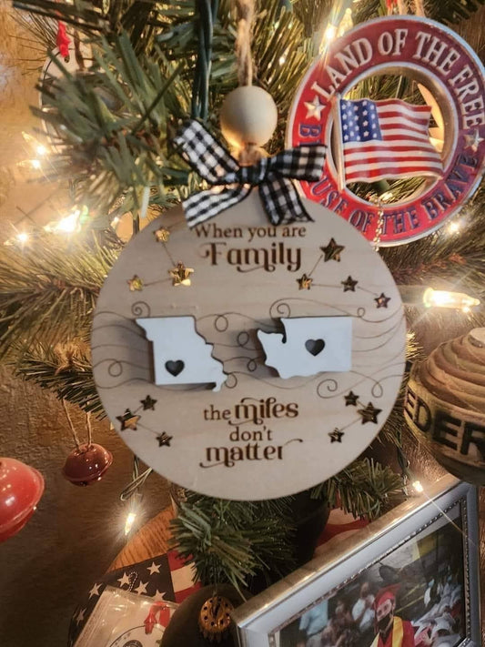 Miles Don't Matter Personalized Long Distance Ornament - Custom State Friendship & Family Gift
