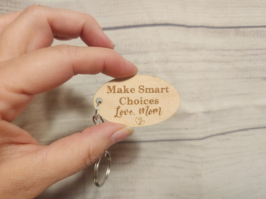 Make Smart Choices Keychain